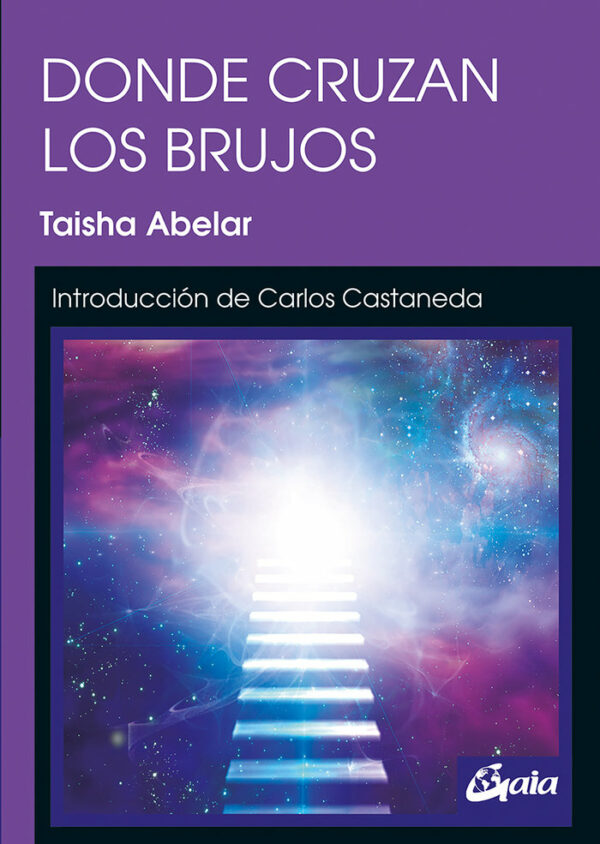 Donde Cruzan los Brujos-Abelar Taisha