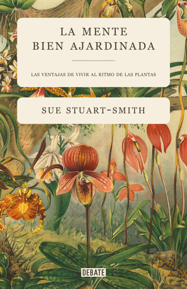 La Mente Bien Ajardinada-Stuart-smith Sue