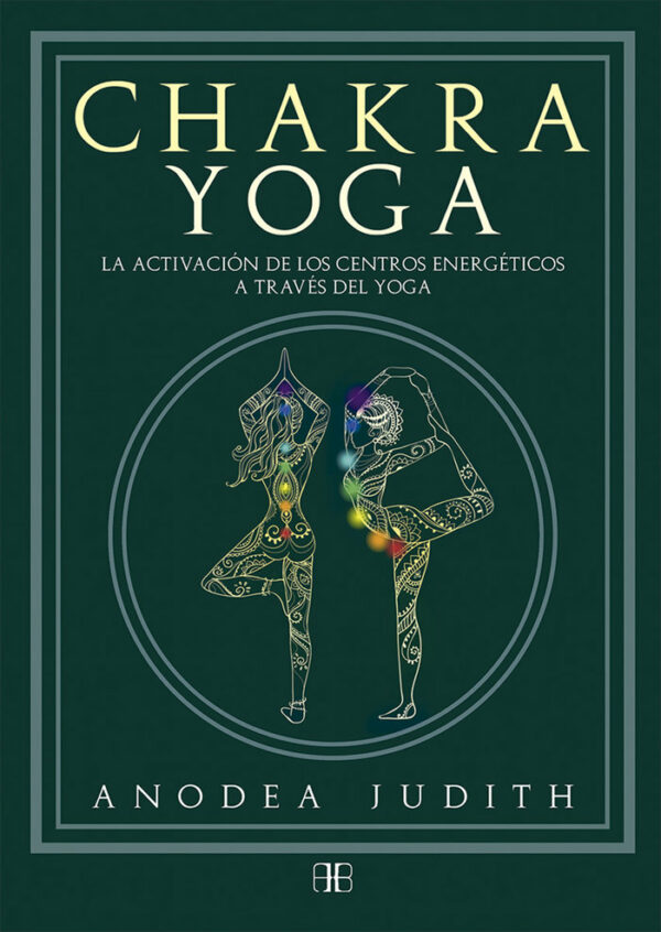 Chakra Yoga-Judith Anodea