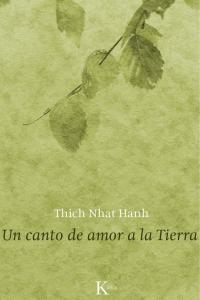 Un Canto de Amor a la Tierra-Hanh Thich Nhat