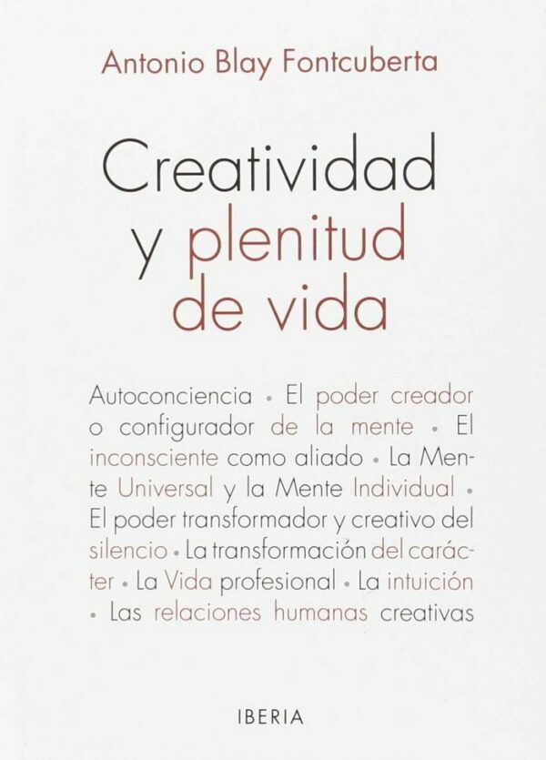 Creatividad y plenitud de vida-Blay Fontcuberta Antonio