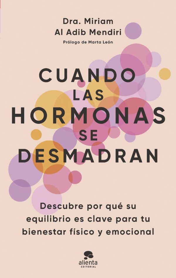 Cuando las Hormonas Se Desmadran-Miriam Al Adib Mendiri