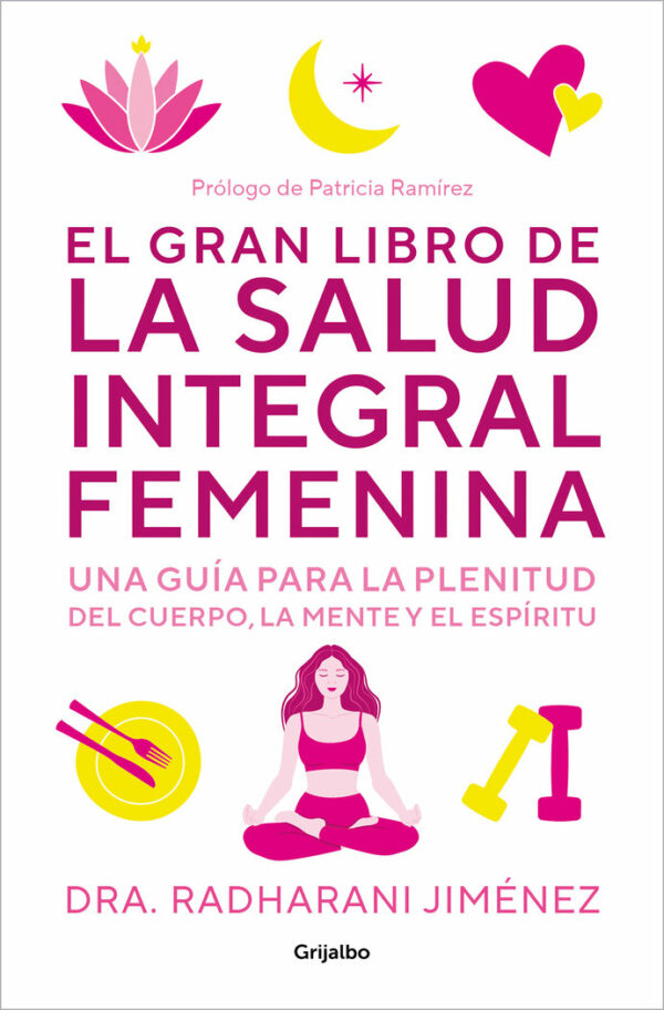 El Gran Libro de la Salud Integral Femenina-Radharani Jimenez