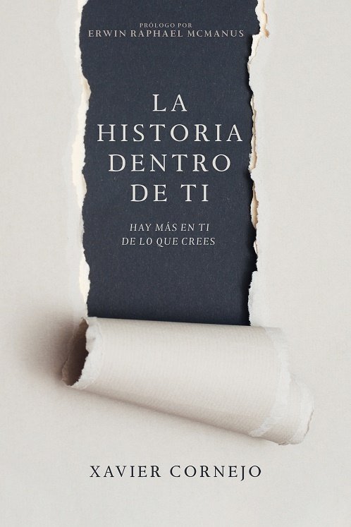 La Historia Dentro de Ti-Xavier Cornejo