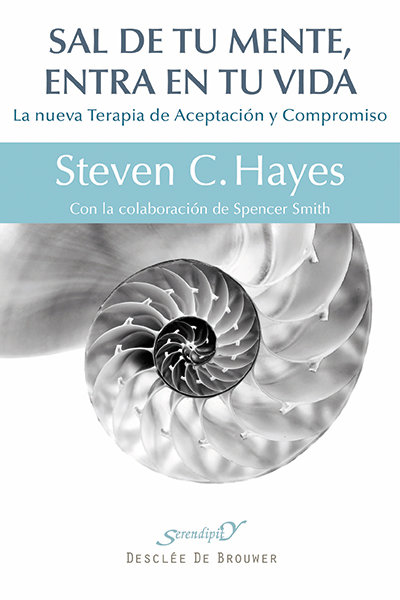 Sal de Tu Mente Entra En Tu Vida-Hayes Steven C.