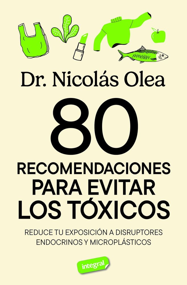 80 Recomendaciones para Evitar los Toxicos-Olea Serrano Nicolas