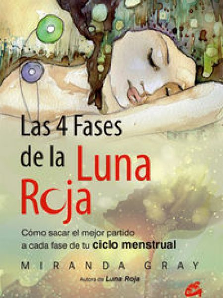 4 Fases de la Luna Roja las-Gray Miranda