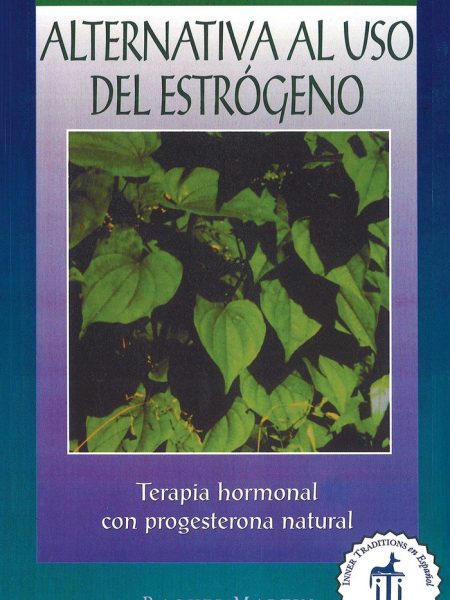 Alternativa Al Uso Estrogeno Terapia de Hormonal con Proge-Martin Raquel