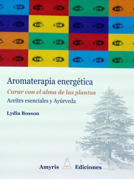 Aromaterapia Energetica-Lydia Bosson