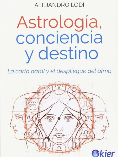 Astrologia Conciencia y Destino-Lodi Alejandro