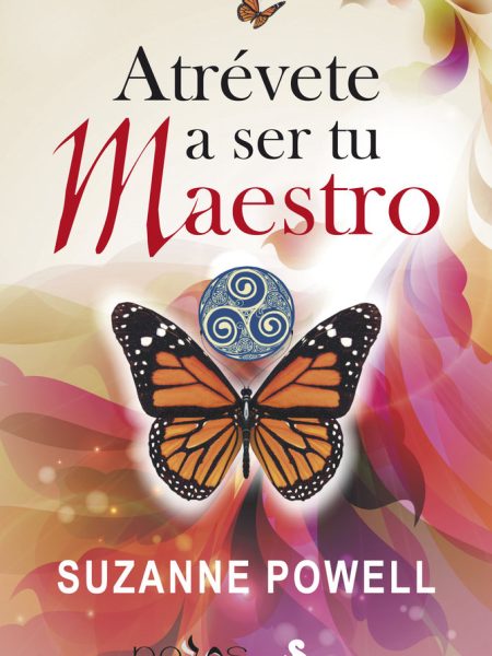 Atrevete a Ser Tu Maestro-Powell Suzanne