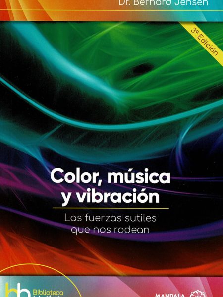 Color, música y vibración-Jensen Dr. Bernard