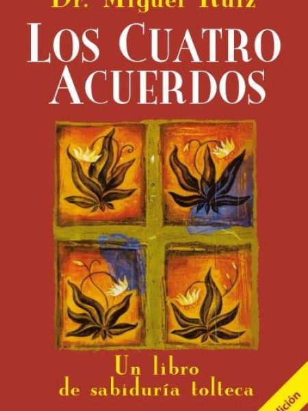 Cuatro Acuerdos-Ruiz Miguel