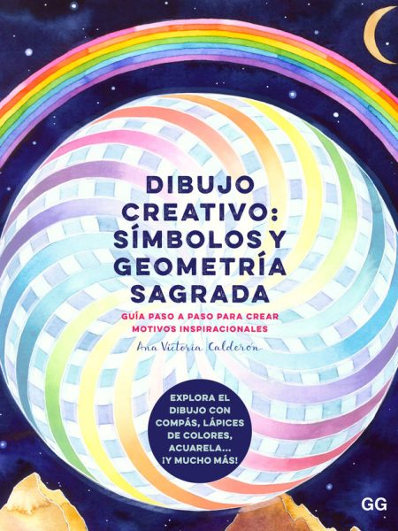Dibujo Creativo Simbolos y Geometria Sagrada-Calderon Ana Victoria