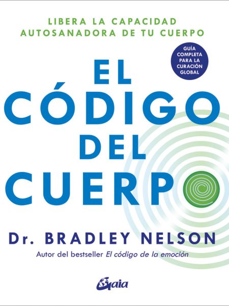 El Codigo Del Cuerpo-Bradley Nelson