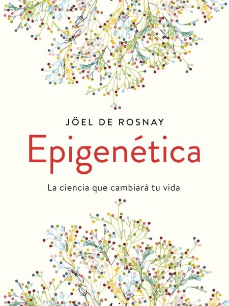 Epigenetica-Rosnay Joël de