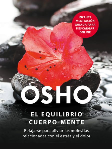 Equilibrio Cuerpo Mente-Osho