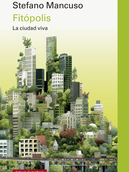 Fitopolis la Ciudad Viva-Mancuso Stefano