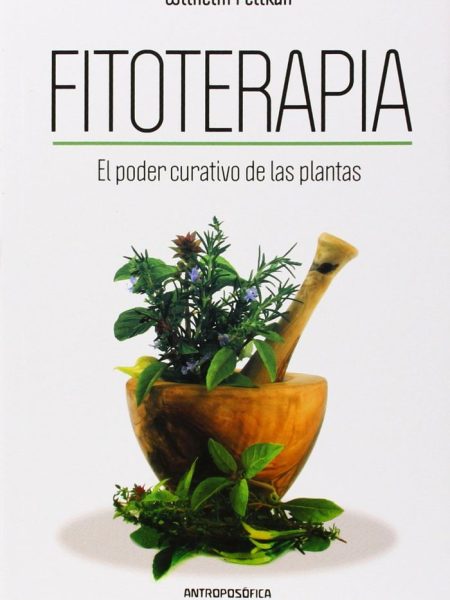 Fitoterapia el Poder Curativo de las Plantas-W.pelikan