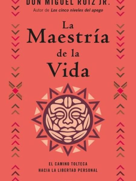 La Maestria de la Vida-Ruiz Jr. Miguel