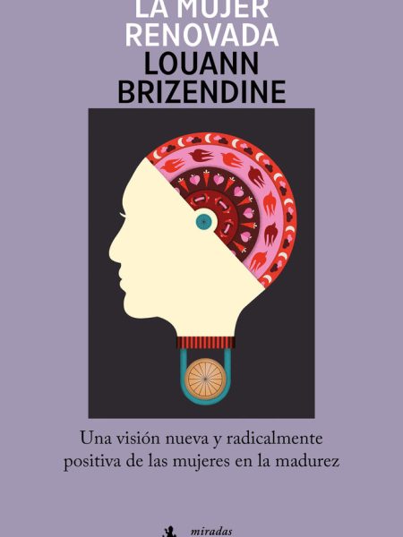 La Mujer Renovada-Louann Brizendine