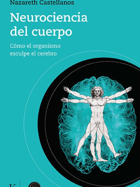 Neurociencia Del Cuerpo-Castellanos Nazareth