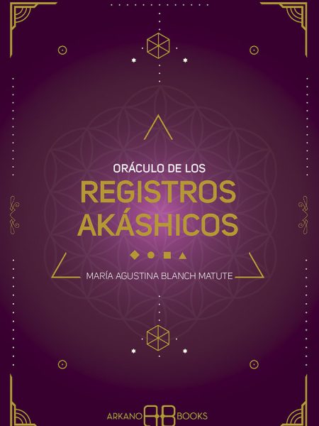 Oraculo de los Registros Akashicos-Blanch Matute Maria Agustina