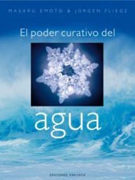 Poder Curativo Del Agua el-Emoto Masaru