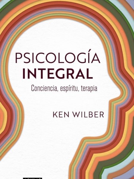 Psicologia Integral-Wilber Ken