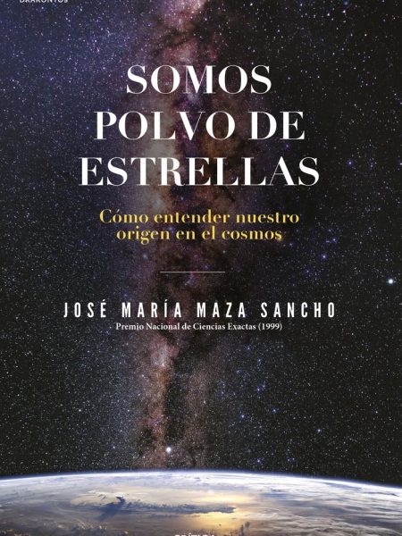 Somos Polvo de Estrellas-Maza José María