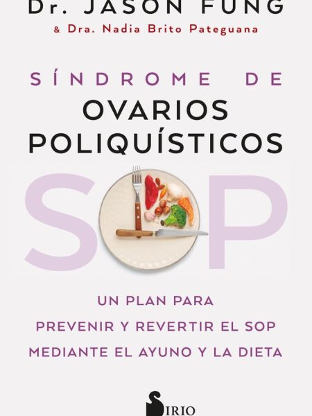 Sop Sindrome de Ovarios Poliquisticos-Fung Dr. Jason