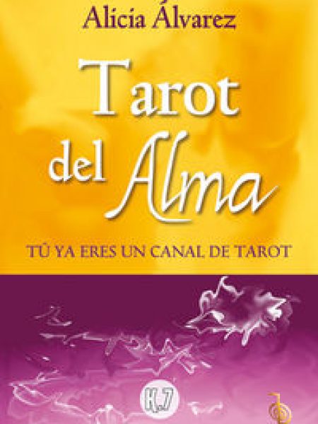 Tarot Del Alma-Álvarez Gallardo Alicia