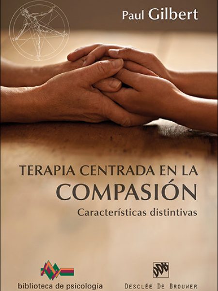 Terapia Centrada En la Compasion-Gilbert Paul