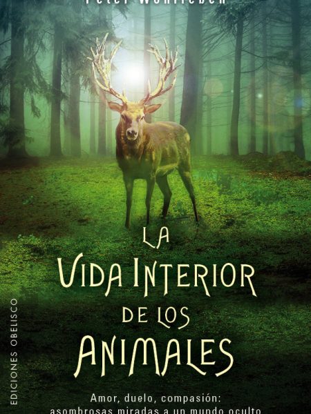 Vida Interior de los Animales la-Wohlleben Peter