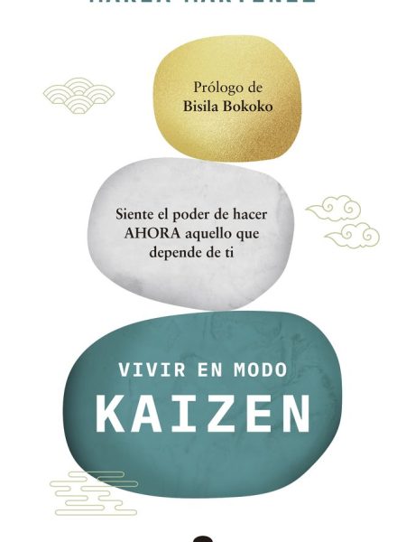 Vivir En Modo Kaizen-Maria Martinez